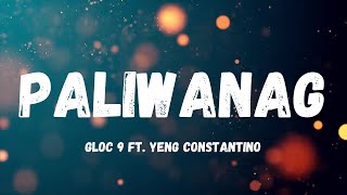 Paliwanag  Gloc 9 ft Yeng Constantino [upl. by Llenyaj488]