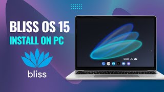 How to Install Bliss OS 15 on PC Android 12 [upl. by Sirrot]