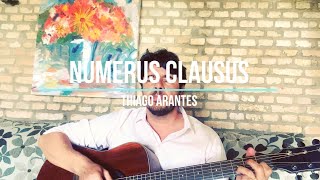 Numerus Clausus  Música Autoral  Thiago Arantes [upl. by Selemas]