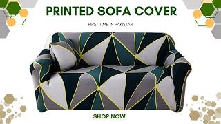 Printed Jersey Stretchable Sofa Covers  1st Time In Pakistan [upl. by Dlanor]