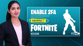 How to Enable 2FA on Fortnite  Turn On TwoFactor Authentication on Fortnite [upl. by Tildie]