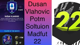 Dusan Vlahovic Serie A Potm Sbc Solution MADFUT 22 [upl. by Scutt]