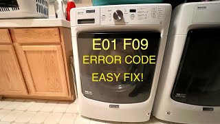 MAYTAG WASHER CODE  F09 E01  EASY FIX  Washing Machine Not Draining  Whirlpool  GE [upl. by Enreval]