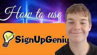 How to use SignupGenius for Beginners [upl. by Katlaps]