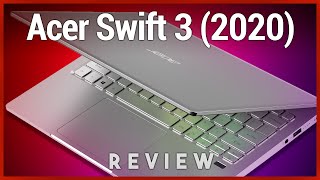 Acer Swift 3 2020 Review  Affordable Ultrabook With Thunderbolt 3 amp 32 2K Display [upl. by Kimitri927]