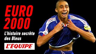 Euro 2000 lhistoire secrète des Bleus  Documentaire HD LÉquipe Enquête 2021 [upl. by Nylhtiak]