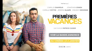 PREMIÈRES VACANCES  Bande Annonce [upl. by Roede]