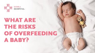 What are the risks of overfeeding a baby Stay healthy with CK Birla Hospital [upl. by Adnauqahs]