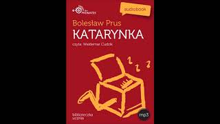 Lektura szkolna quotKatarynkaquot audiobook [upl. by Enairda]