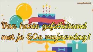 60 JAAR 🎂 Gefeliciteerd met je 60e verjaardag 🎈 FIJNE VERJAARDAG 🎉 naamverjaardag [upl. by Primrosa316]