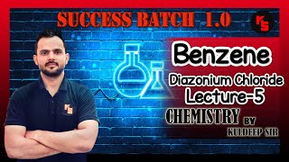 Benzene Diazonium Chloride l Amines l Lecture5 l The best chemistry by kuldeep sir [upl. by Oliva164]