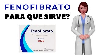 FENOFIBRATO fenofibrato 160 mg fenofibrato para que sirve [upl. by Aire]