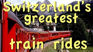 Great Swiss Train Rides [upl. by Base]