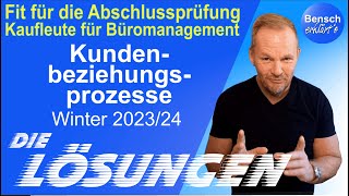 Kaufleute für Büromanagement  Prüfung Kundebeziehungsprozesse 202324  Die Lösungen [upl. by Dietrich]