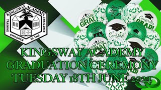 Kingsway Graduation 2024 Tuesday 18th June 2024 [upl. by Ocana]