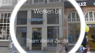 Werken bij Team Winkel Zwolle  Werken bij Belsimpel [upl. by Immak382]