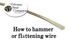 How to Hammer or Flatten Wire [upl. by Kurtzig745]