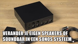 Sonos Port Maak een Sonos Systeem van elke StereoSet of Soundbar [upl. by Geri]