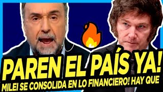 🔥 NAVARRO EN LLAMAS HACE UN PEDIDO URGENTE quotMilei se consolida en lo financiero Si no damos [upl. by Isabel]