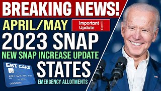 NEW 2023 SNAP INCREASE UPDATE State Emergency Allotment APRIL EBT Food Stamps Alert [upl. by Grenville516]