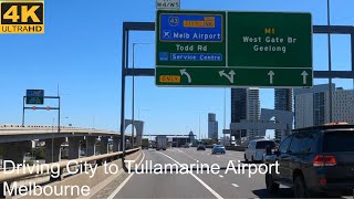 Driving City to Tullamarine Airport  Melbourne Australia  4K UHD [upl. by Isiad]