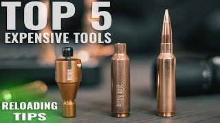 Top 5 Expensive Reloading Tools That Are Worth It [upl. by Asela]