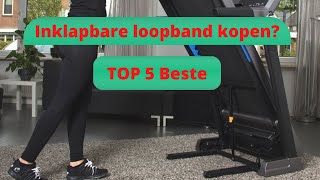 TOP 5 Beste Opvouwbare  Inklapbare Loopbanden [upl. by Slater]