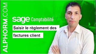 Formation Sage Comptabilité  Saisir le règlement des factures client [upl. by Aileahcim]