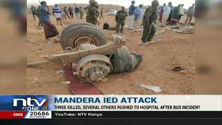 Mandera 3 people die after bus runs over IED [upl. by Namreh707]