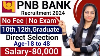 PNB Bank Recruitment 2024  PNB Recruitment 2024  PNB Bharti 2024  Bank Vacancy 2024 PNBBANKJOBS [upl. by Cristobal]