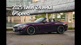 2025 BMW Z4 M40i 6 Speed  BMWs best gets even better [upl. by Nidnal273]