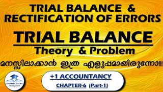 Plus one Accountancy Chapter 6Trail Balance amp Rectification of Errors Trail Balance in Malayalam [upl. by Anihtyc]