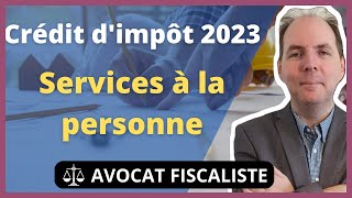 Crédit dimpôt 2023  Services à la Personne [upl. by Tnelc4]