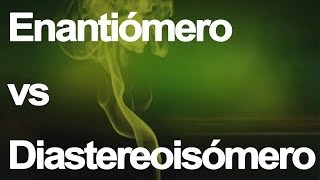 ENANTIÓMERO  DIASTEREOISÓMERO [upl. by Venu]