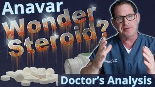 Anavar  Wonder Steroid  Doctor’s Analysis of Side Effects amp Properties [upl. by Prudence]