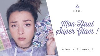 03 JARRÊTE LA PILULE  HAUL LE PLUS GLAM DE YOUTUBE   SHAKERMAKER [upl. by Aitital889]