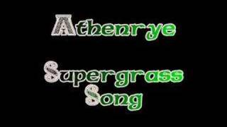 Athenrye  Supergrass Song [upl. by Enawtna]