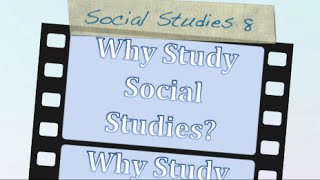 Why Study Social Studies [upl. by Aeet]