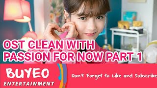 Ost Clean With Passion For Now Part 1 Korean Drama 2018 [upl. by Eened]