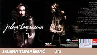 Jelena Tomašević  Oro Official Music Audio [upl. by Hedberg921]