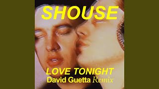 Love Tonight David Guetta Remix [upl. by Knuth701]