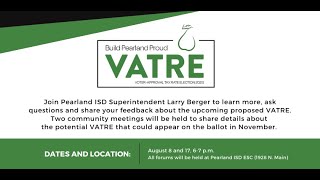 Pearland ISD VATRE Community Meeting LIVE STREAM  August 8th 2023 [upl. by Lyred]