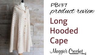 Long Hooded Cape Crochet Pattern PB137 Review [upl. by Linsk]