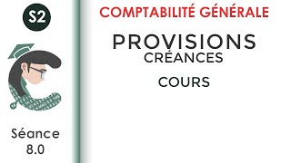 Les provisions sur les créances séance 80 LaComptabilitégénérale2 [upl. by Goldsmith335]