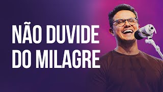 Não duvide do milagre  Deive Leonardo [upl. by Nolava]