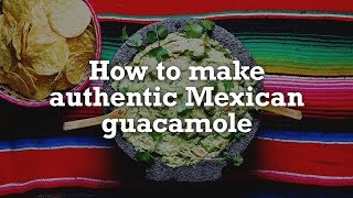 How to make authentic Mexican guacamole [upl. by Fisken605]