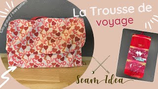 Couture La Trousse de toilette de voyage [upl. by Mcquillin]