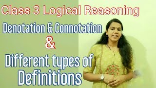 Class 3 Logical Reasoning  Denotation and Connotation amp Different types of definitions [upl. by Eyr]