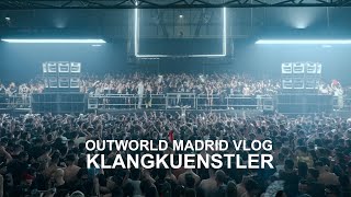 Klangkuenstler Vlog  All Night Long  Outworld IFEMA Madrid [upl. by Elpmid]