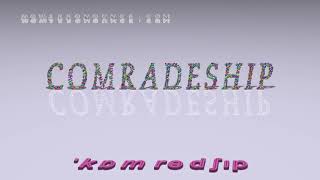 comradeship  pronunciation  Examples in sentences and phrases [upl. by Karlen]